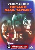 Verimli Bir Toplantı Nasıl Yapılır