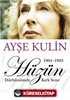 Hüzün Dürbünümde Kırk Sene-2. Kitap (1964-1983)