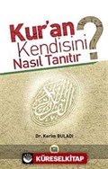 Kur'an Kendisini Nasıl Tanıtır?