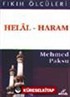 Helal - Haram (Fıkıh Ölçüleri 1)