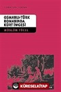Osmanlı-Türk Romanında Kürt İmgesi