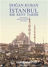 İstanbul - Bir Kent Tarihi