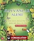 Hayvanlar Alemi - Doğada Eğlenceli Bir Bilim Gezisi