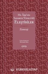 Hz. Aişe'nin Sahabeye Yönelttiği Eleştiriler