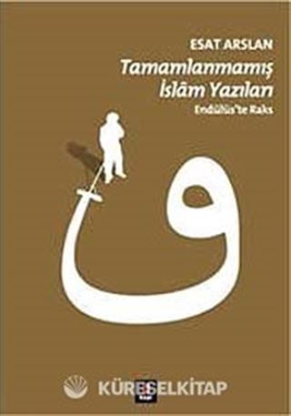 Tamamlanmamış İslam Yazıları