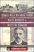 Trakya Milli Mücadele Tarihi Malta Hatıratı ve Malta'da Türkler