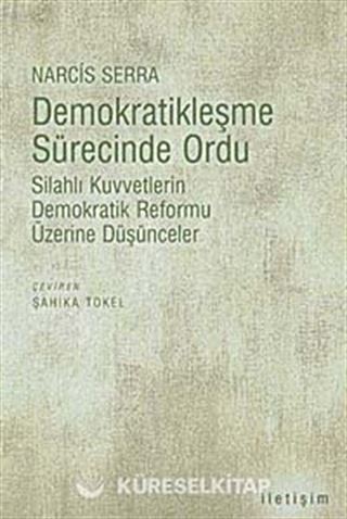 Demokratikleşme Sürecinde Ordu