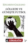 Gölgede ve Güneşte Futbol