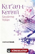 Kur'an-ı Kerim'i Sevdirme Yolları