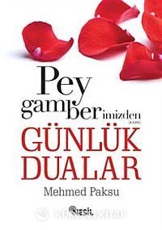 Peygamberimizden Günlük Dualar (Cep Boy)