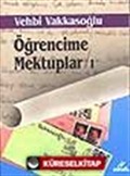 Öğrencime Mektuplar 1