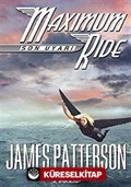 Son Uyarı / Maximum Ride