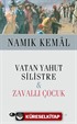 Vatan Yahut Silistre - Zavallı Çocuk (Cep Boy)