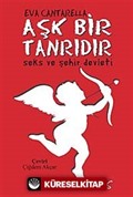Aşk Bir Tanrıdır