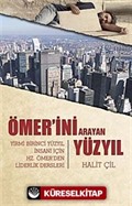 Ömer'ini Arayan Yüzyıl