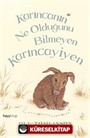 Karıncanın Ne Olduğunu Bilmeyen Karıncayiyen