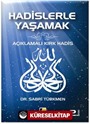 Hadislerle Yaşamak