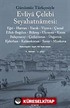 Evliya Çelebi Seyahatnamesi-7. Cilt (2 Kitap) (Günümüz Türkçesiyle)
