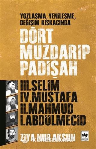 Dört Muzdarip Padişah