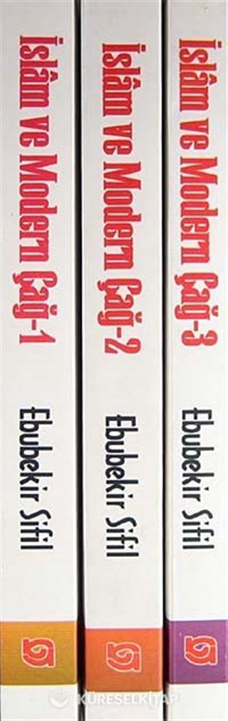 İslam ve Modern Çağ (3 Cilt Takım)