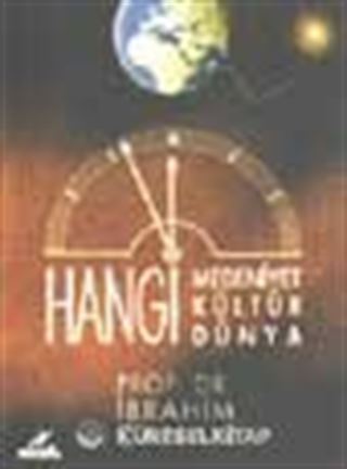 Hangi Medeniyet, Kültür, Dünya