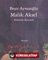 Malik Aksel Evimizin Ressamı