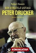 Bir Strateji Ustası Peter Drucker