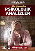 Güncel Problemlere Psikolojik Analizler
