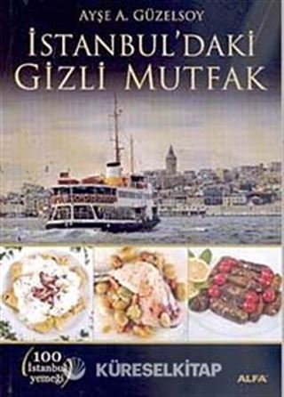 İstanbul'daki Gizli Mutfak