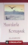 Mısralarla Konuşsak