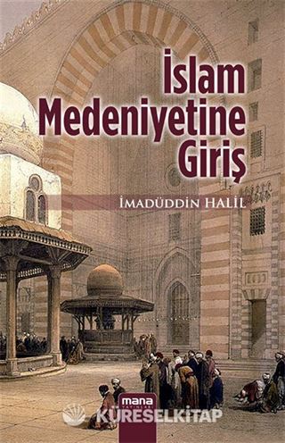 İslam Medeniyetine Giriş