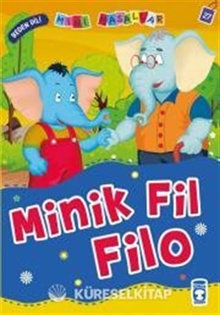 Minik Fil Filo Beden Dili / Mini Masallar