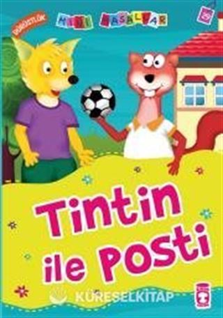 Tintin ile Posti - Dürüstlük / Mini Masallar