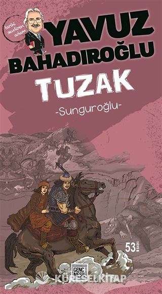 Sunguroğlu Tuzak