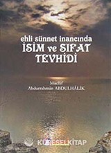Ehli Sünnet İnancında İsim ve Sıfat Tevhidi