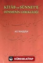 Kitab ve Sünnet'e Dönmenin Gerekliliği