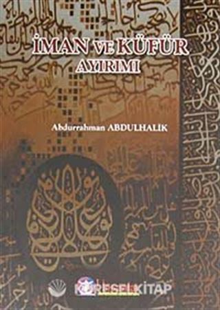 İman ve Küfür Ayırımı