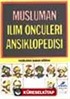 Müslüman İlim Öncüleri Ansiklopedisi