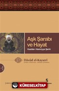 Aşk Şarabı ve Hayat