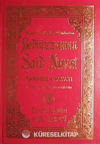 Bediüzzaman Said Nursi Tarihçe-i Hayat