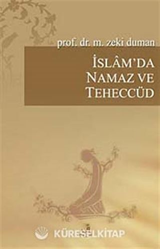 İslam'da Namaz ve Teheccüd