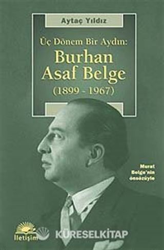 Üç Dönem Bir Aydın