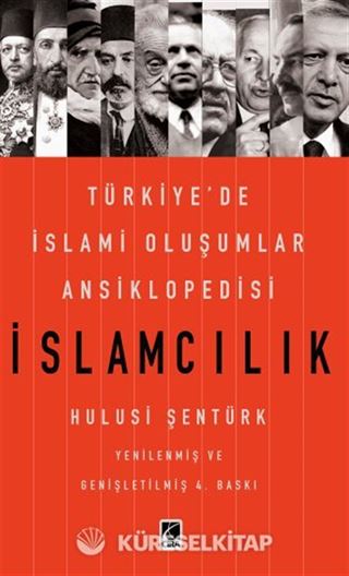İslamcılık - Türkiye'de İslami Oluşumlar Ansiklopedisi
