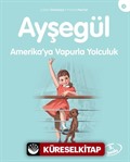 Ayşegül / Amerika'ya Vapurla Yolculuk