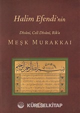 Halim Efendi'nin Divanı, Celi Divanı, Rik'a Meşk Murakkaı
