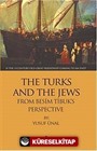 The Turks And The Jews From Besim Tibuk's Perspective