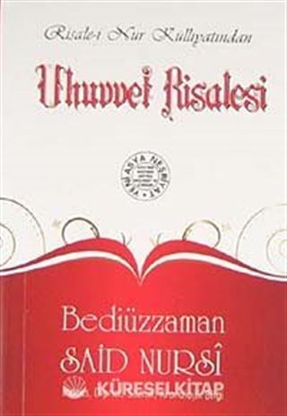 Uhuvvet Risale-i (Cep Boy, Dipnot, Sözlük, Kronolojik Bilgi)