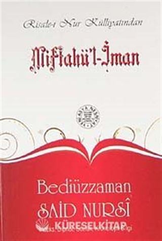 Miftahü'l İman İndeksli (Cep Boy, Dipnot, Sözlük, Kronolojik Bilgi)