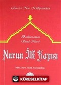 Nurun İlk Kapısı (Cep Boy, Dipnot, Sözlük, Kronolojik Bilgi)