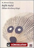 Refik Halid Okları Kırılmış Kirpi